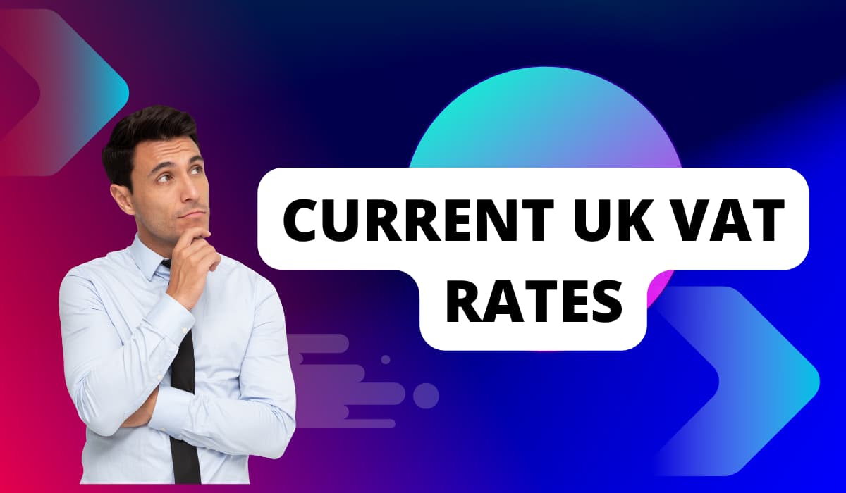 An Exploration Of The Current UK VAT Rates Best VAT Tool   VAT Rates 